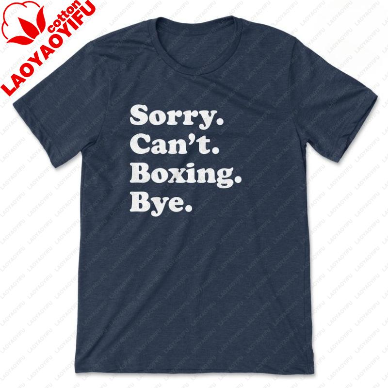 

Funny Boxing TShirt Gift Boxing Shirt for Unisex or Women I Love Sarcastic Boxer Shirts Graphic T Shirts Women Clothing Gothic Top 3XL