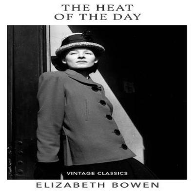 The Heat of the Day by Elizabeth Bowen Paperback Book 9781784879853