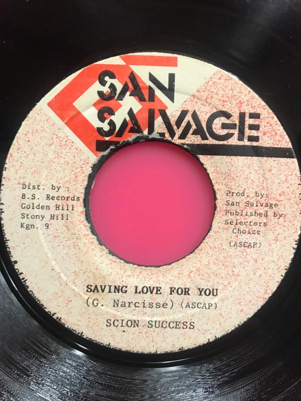 

7inch Record SCION SUCCESS Saving Love For You NONE San Salvage Jamaica Reggae Ska Dub Used