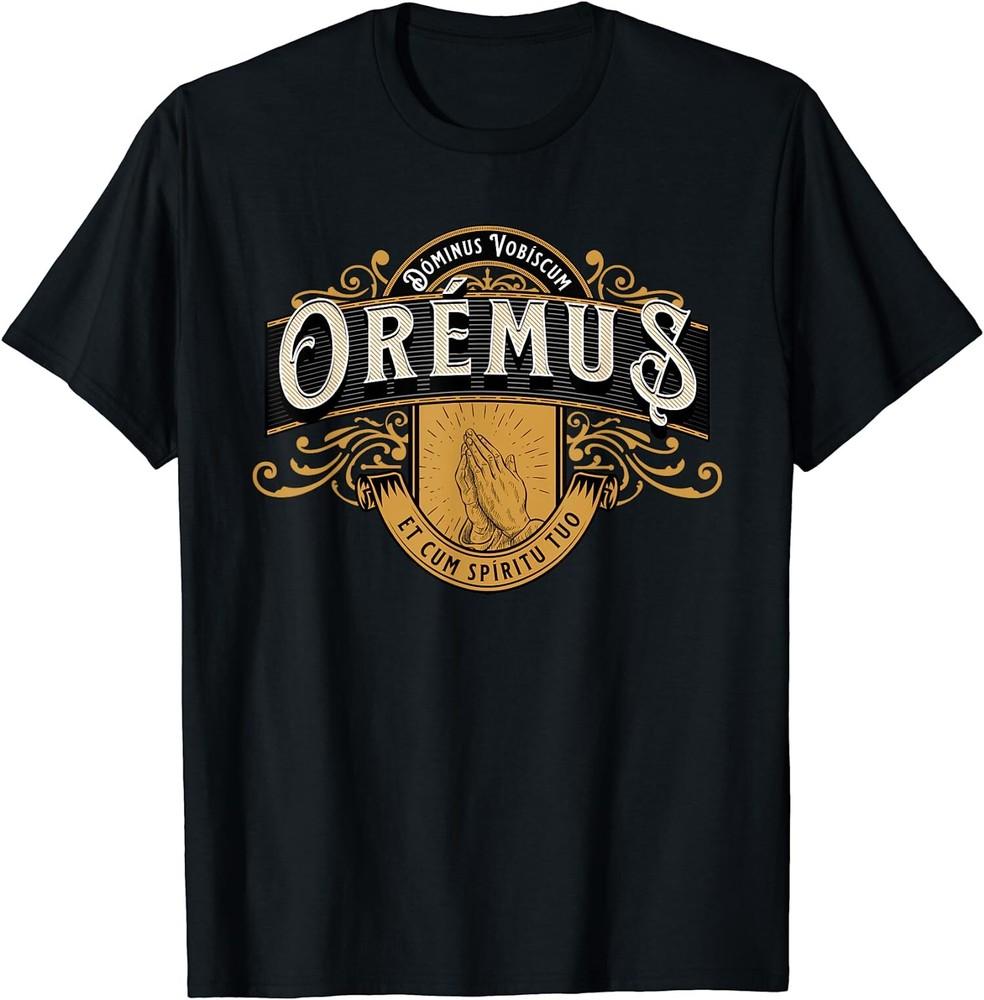 NEW LIMITED Oremus Dominus Vobiscum Traditional Latin Mass Old Catholic Unisex T-Shirt XXL