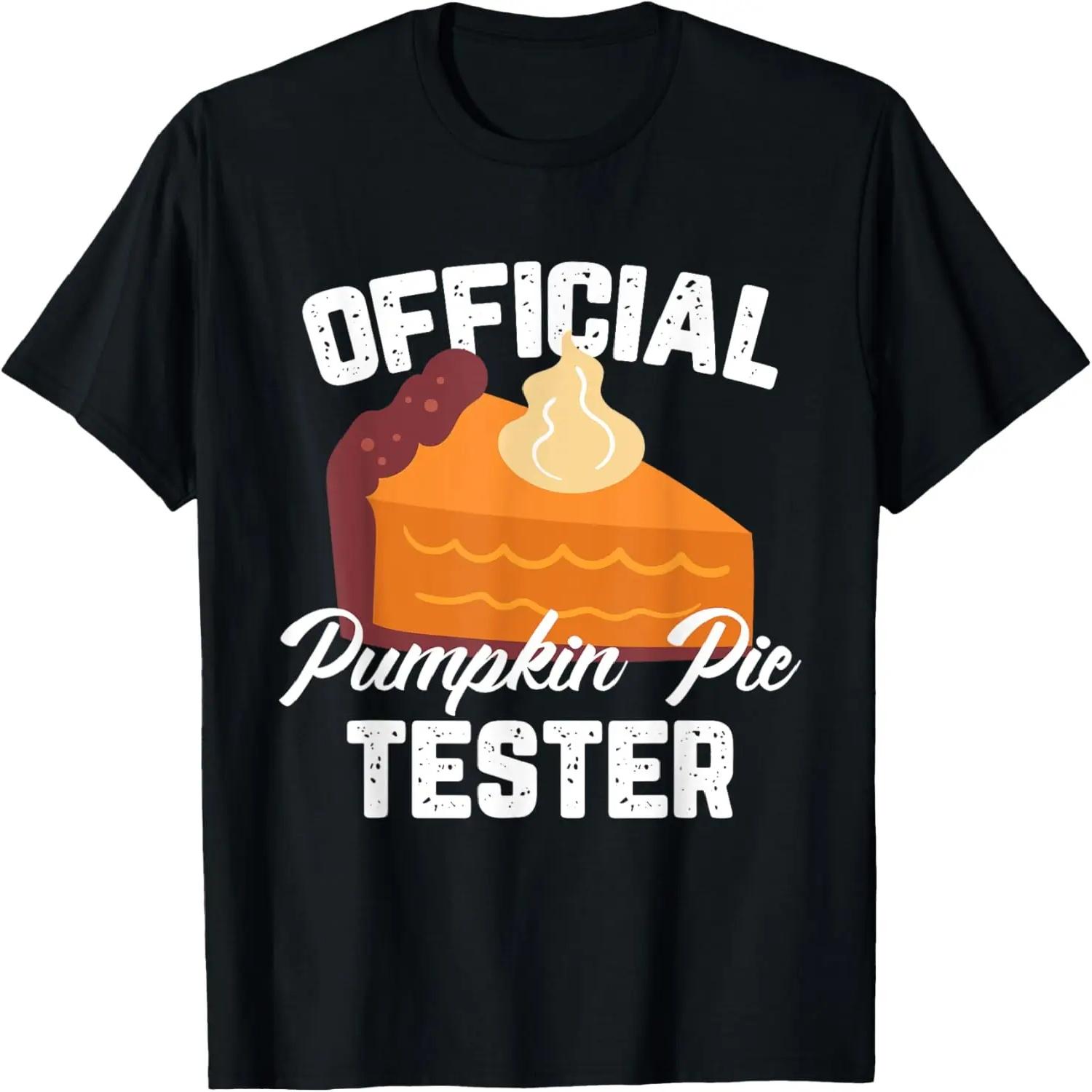Official Pumpkin Pie Tester Humor Funny Thanksgiving Gifts T-Shirt S чёрный