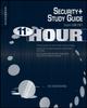 The Eleventh Hour Security+ : Exam SY0-201 Study Guide Book