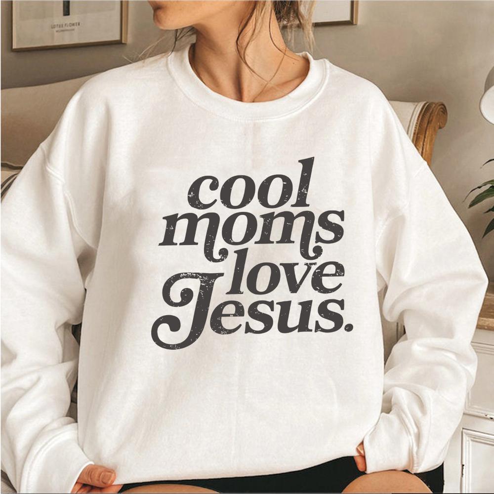 Cool Moms Love Jesus Sweatshirt Christian Mom Sweater Women Long Sleeve Sweatshirts Praying Mama Pullovers Faith Based Hoodie