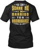Married To Rodriguez Thing S T Shirt Made In the USA Size To 5XL