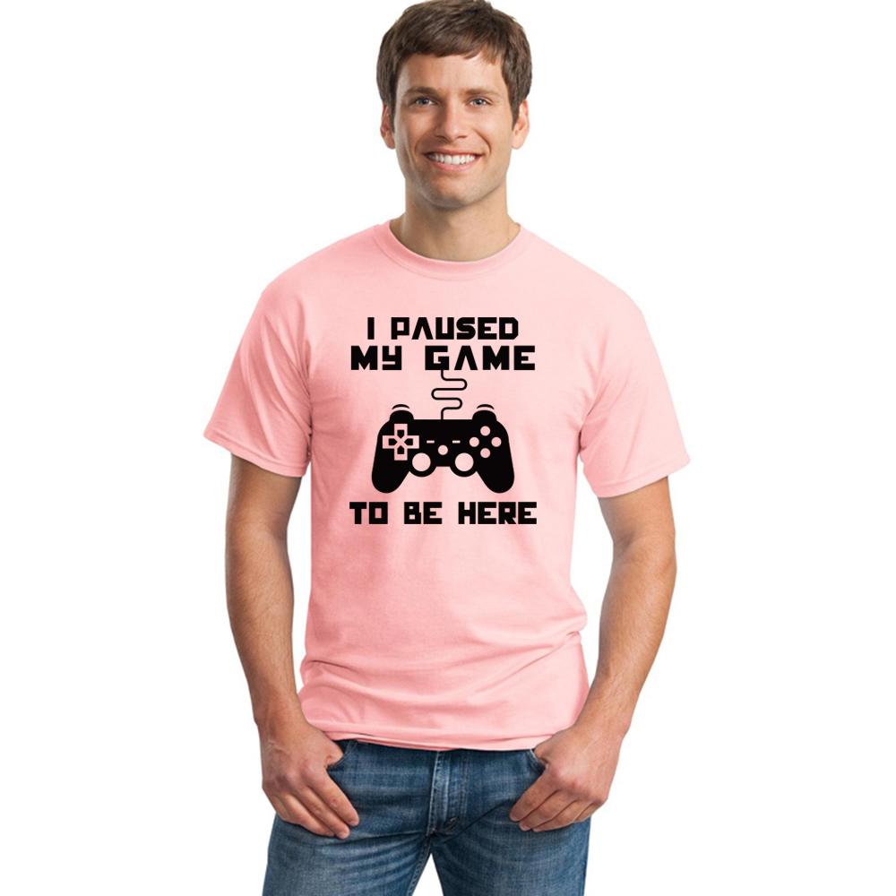 I Paused My Game To Be Here Men T Shirt Funny Video Gamer Gaming Player Humor