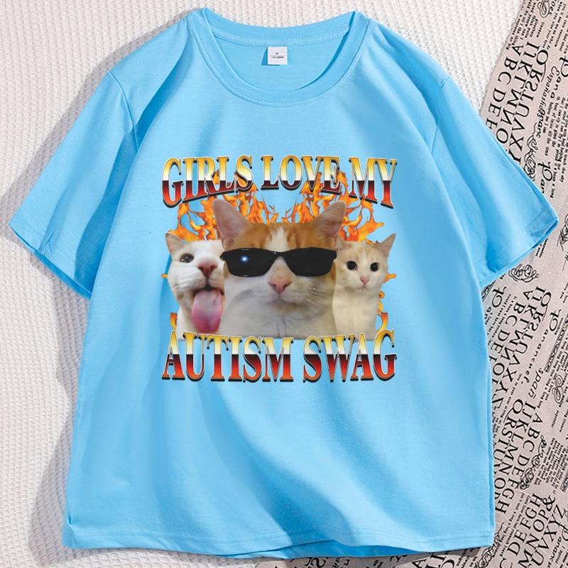 

Girls Love My Autism Swag Funny Cat Meme Tshirt Cats Lover Silly Tshirt Casual Cotton Short Sleeve Printed T Shirt Streetwear 4XL