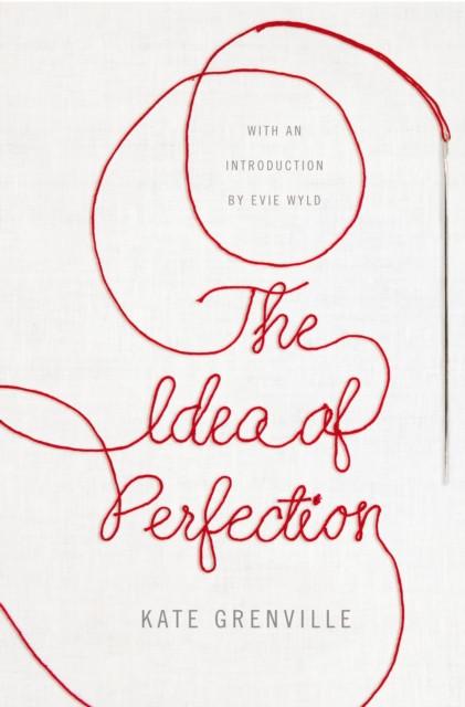 The Idea of Perfection by Kate Grenville Paperback Book 9781509823437