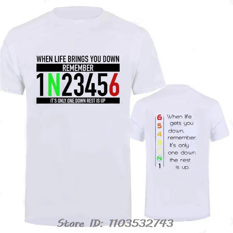 Motorcycle Gear Graphic T-shirt Classic Male Fitness T Shirt When Life Gets You Down Print Men's Clothing Cotton Tshirt Tops