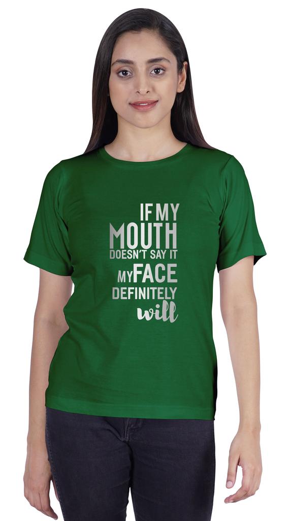 Inkmeso Women T Shirt If My Mouth Doesn't Say It My Face Definitely Will Letter Printed Sarcastic Crew Neck Top