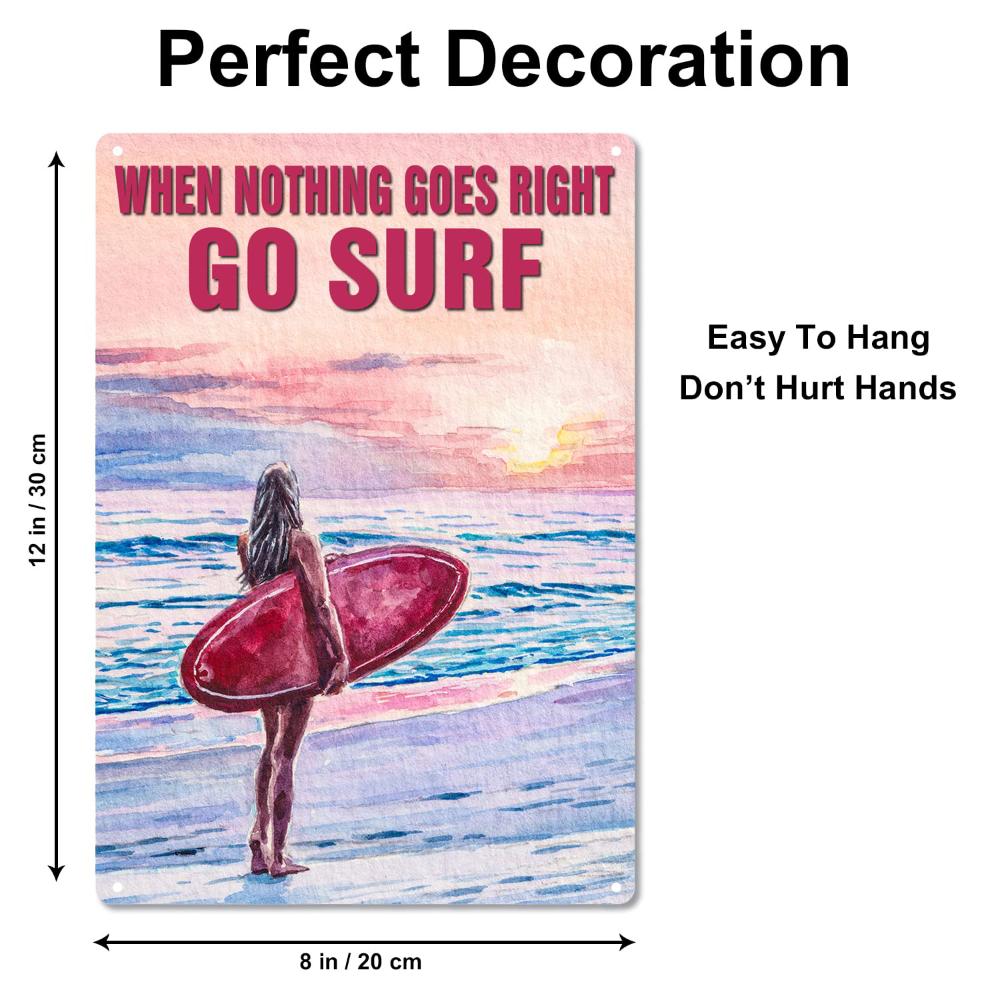 When All Hell Breaks Loose, Go Surfing - Vintage Metal Tin Sign, Unisex, Bar Cave Cafe Garage Wall Decor 8x12 Inches