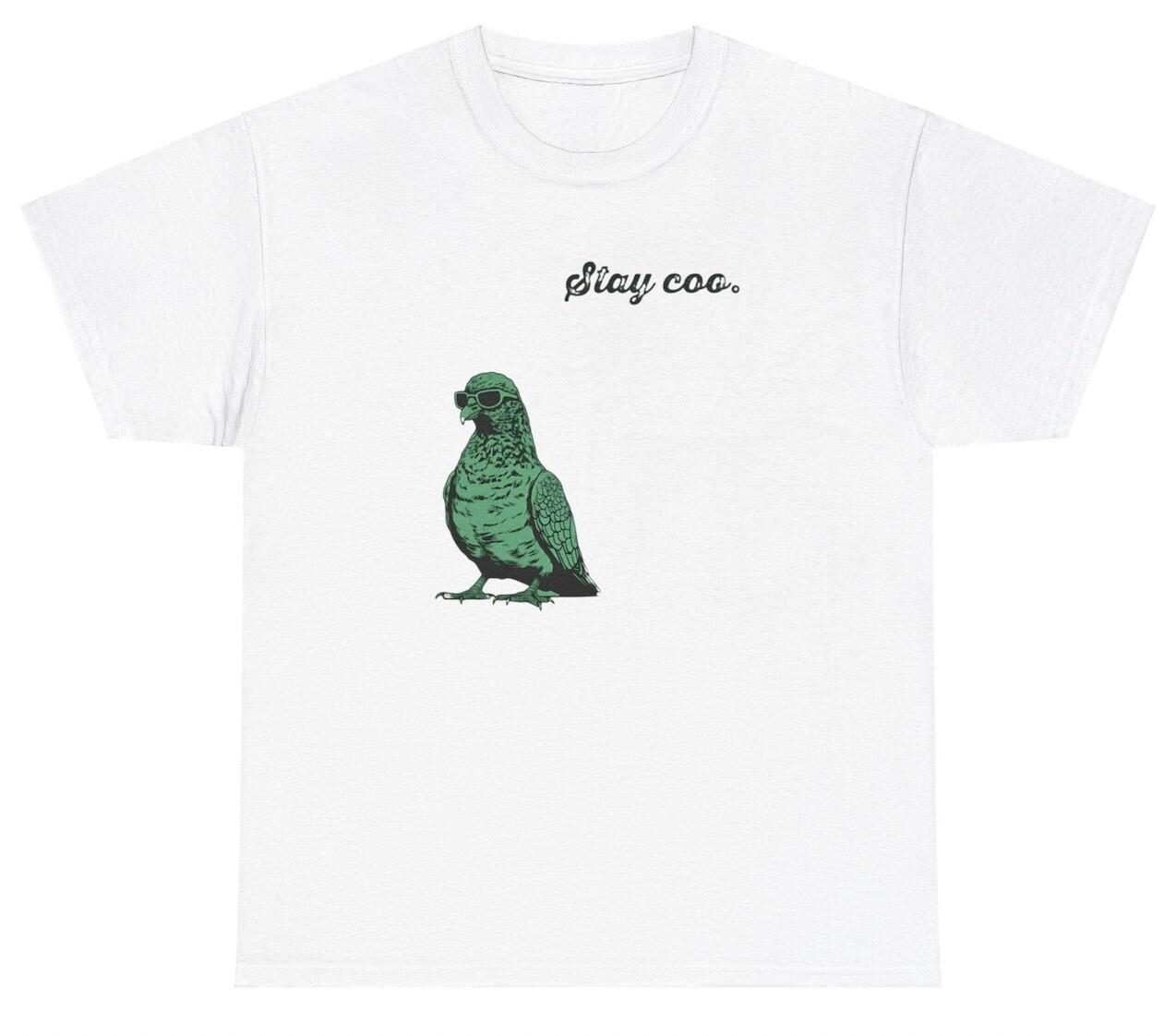 Stay Coo Cool Pigeon T Shirt Funny Bird Meme Gen Z Silly Humor Tee S