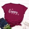 Be Happy Cotton T-Shirt Short Sleeve Round Neck Women 2d Print Tops