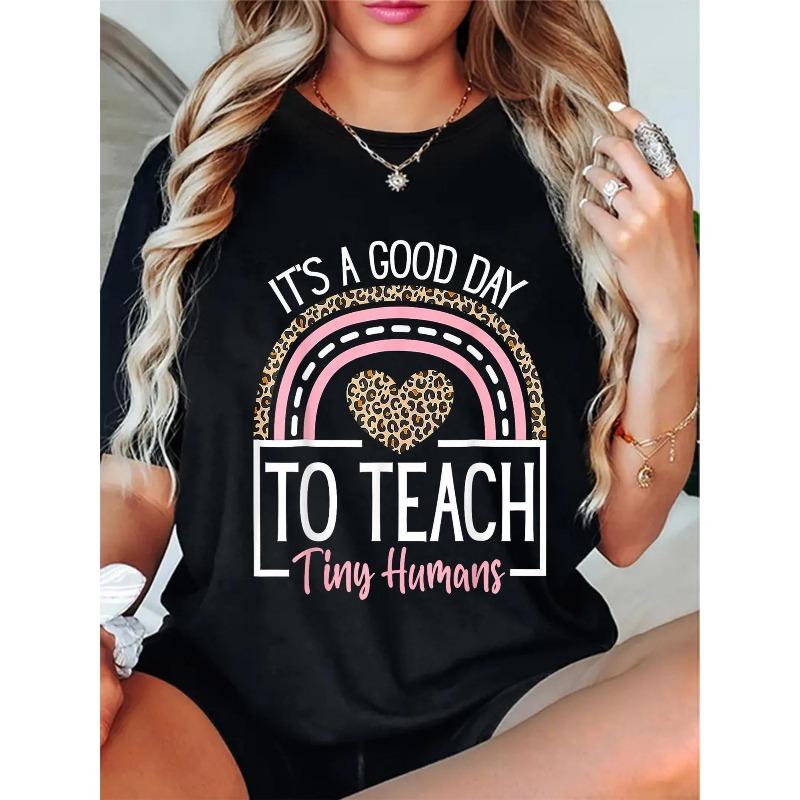 

European Size Women s Black Pattern T-shirt- Today Is a Good Day to Teach Little Humans , Soft and Breathable Casual Top, Exclusive Summer Daily Wear S чёрный