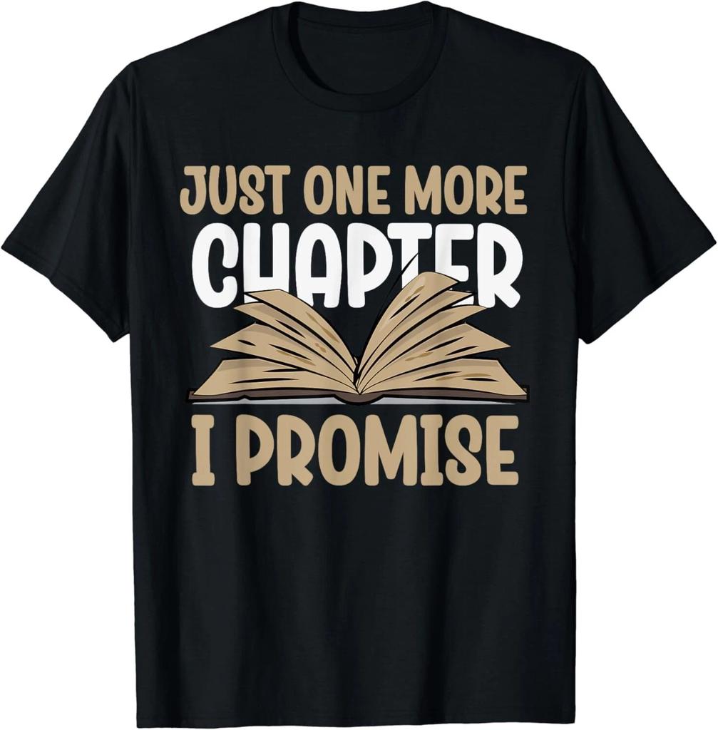 Just One More Chapter I Promise Reading Unisex T-Shirt