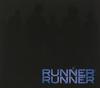 CD RUNNER / RUNNER - Ваши величайшие хиты  BIGMJ0080 BigMouth JPN 2008 Япония ОбиРок Б/У