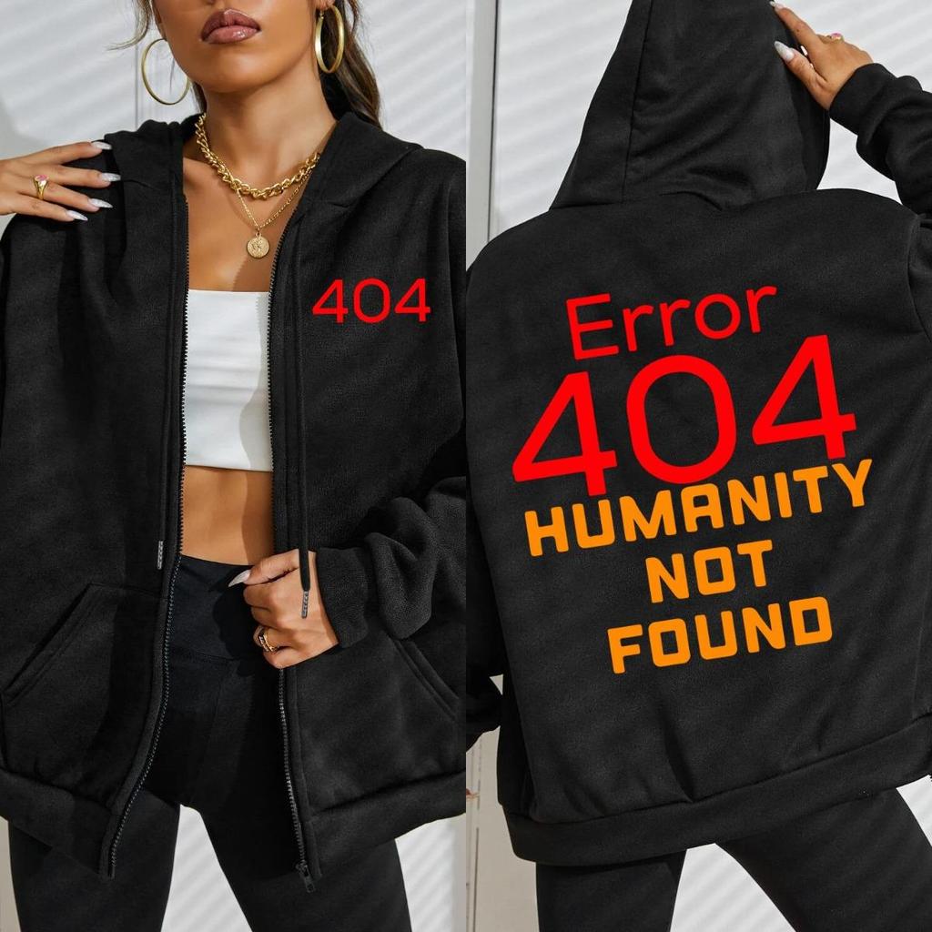 Fehler 404 Menschlichkeit nicht gefunden Design Reißverschluss-Hoodies Damenmode Weicher Hoodie Herbst Übergröße Sportbekleidung Locker