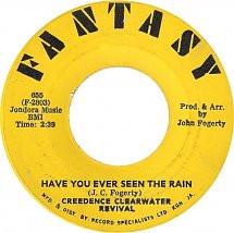 

7inch Record CREEDENCE CLEARWATER REVIVAL Have You Ever Seen The Rain Hey T 655 Fantasy 1971 Jamaica Rock Used