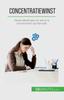 Kniha Concentratiewinst : Versla Afleidingen En Leer Je Te Concentreren Op Elke Taak
