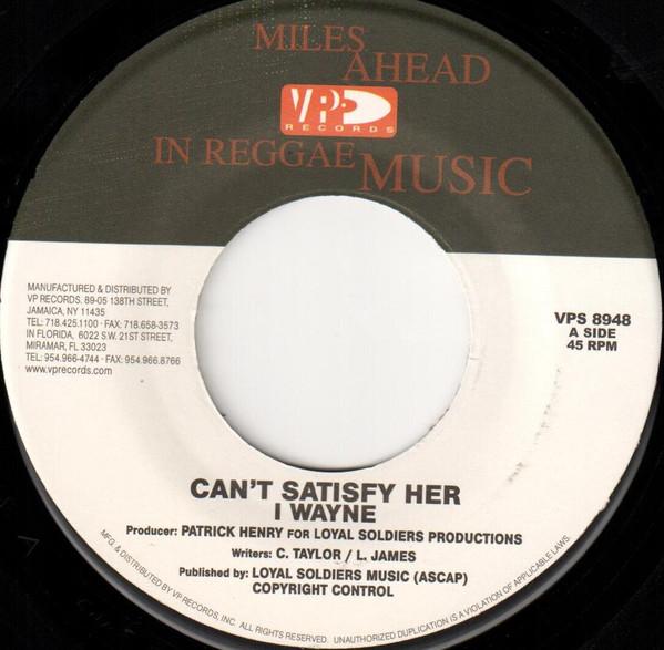 

7inch Record I WAYNE Cant Satisfy Her VPS8948 VP Records US Reggae Ska Dub Used