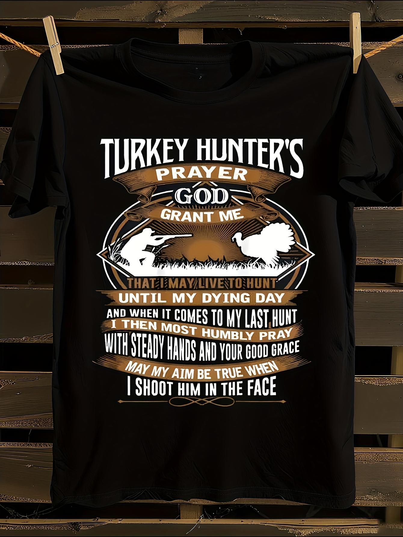 Funny Turkey Hunter Prayer Hunting Tshirt S