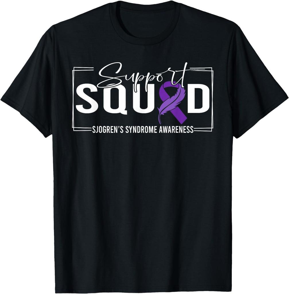Sjogren’s Syndrome Awareness Support Sjogren’s Syndrome T-Shirt