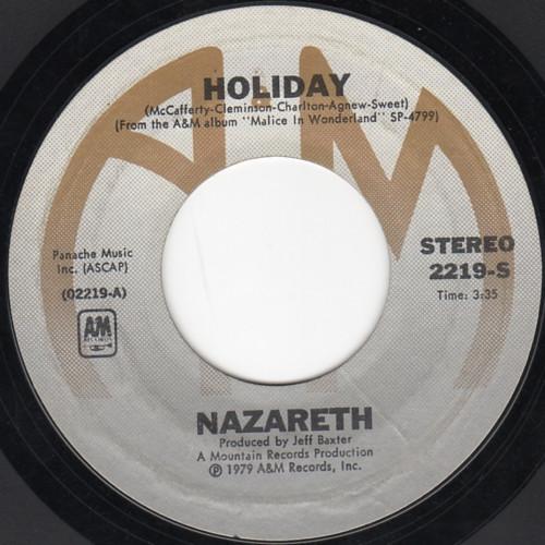 

7inch Record NAZARETH - Holiday / Ship Of Dreams 2219S A&M Records 1979 US Rock Used