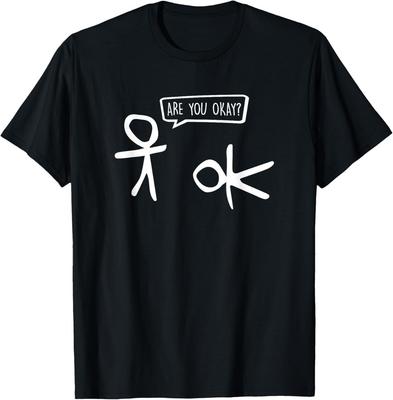 Funny Stickman Are You Ok? Cartoon Be Kind Good Help Support T-Shirt Unisex T-Shirt
