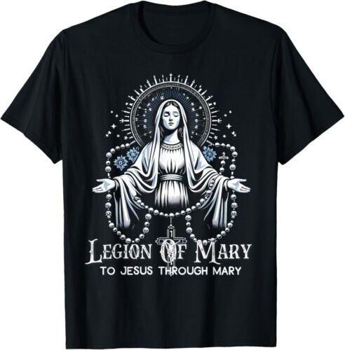 

NEW LIMITED Legion Of Mary To Jesus Our Through Mary Lady Catholic T-Shirt Mens Womens Tees Top Tops Tee 2XL