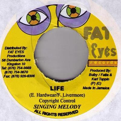 7inch Record SINGING MELODY - Life NONE Fat Eyes Record 2003 Jamaica Reggae, Ska & Dub Used