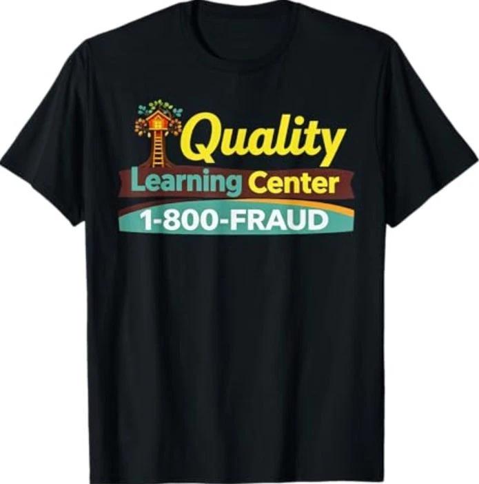 Funny Day Care Shirt Quality Learning Center Nick Learning T-Shirt 2XL
