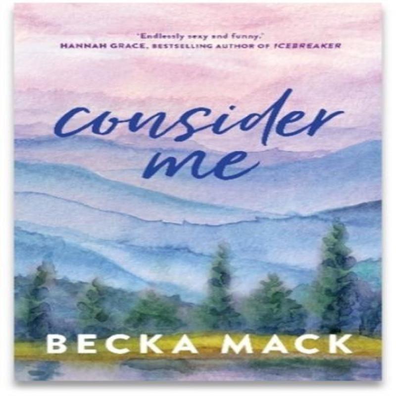 Consider Me by Becka Mack Paperback Book 9781761634406