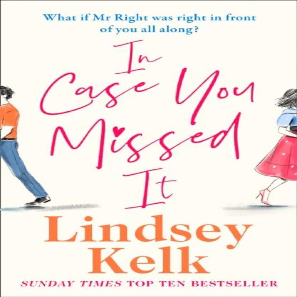 In Case You Missed It by Lindsey Kelk Paperback Book 9780008236892