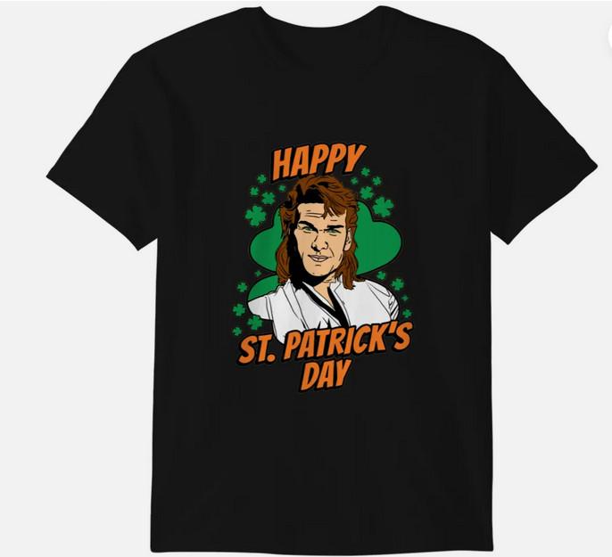 Saint Patrick Swayze St. Patricks Day Unisex T-shirt Full Sizes S-5XL Multicolor