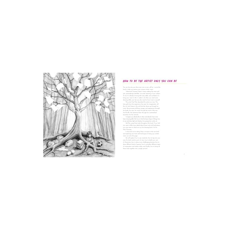 Art for Kids: Advanced Drawing: Become the Artist Only You Can Be