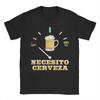 Necesito Cerveza Funny Quote I Need a Beer Graphic Printed T Shirts for Men Women Cotton Tee Shirt Clothing