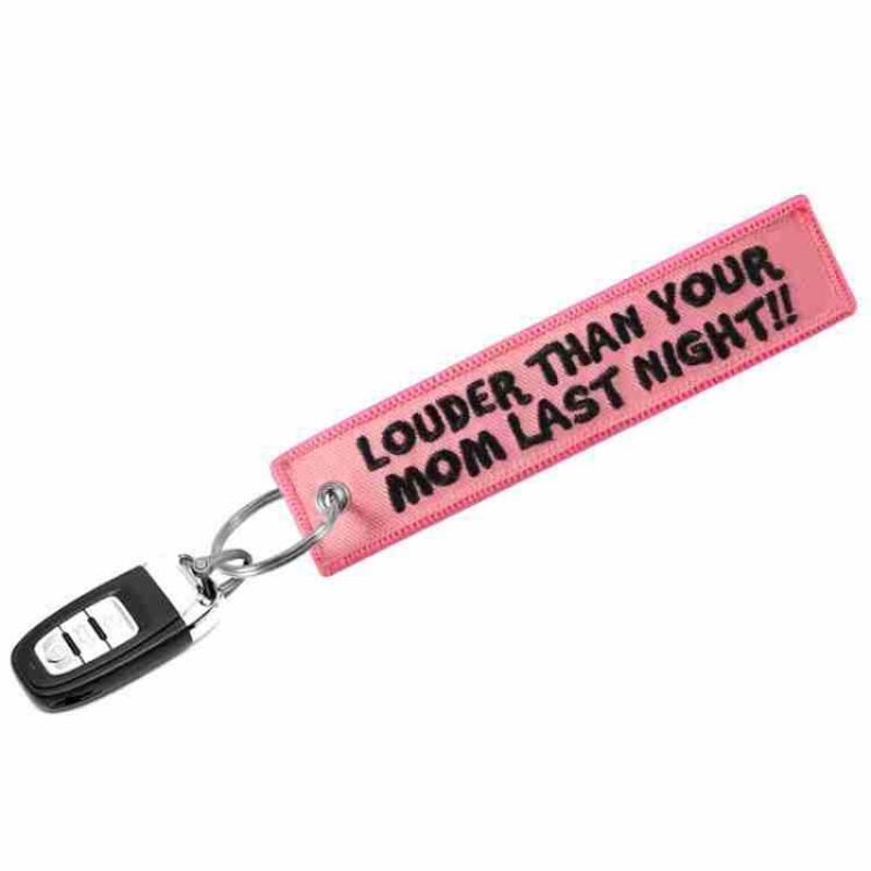 

Louder Than Your Mom Quotes Keychain For Cars Backpack Key Holders Embroidery Keyrings Key Tag Jet Tag Accessories Gifts розовый