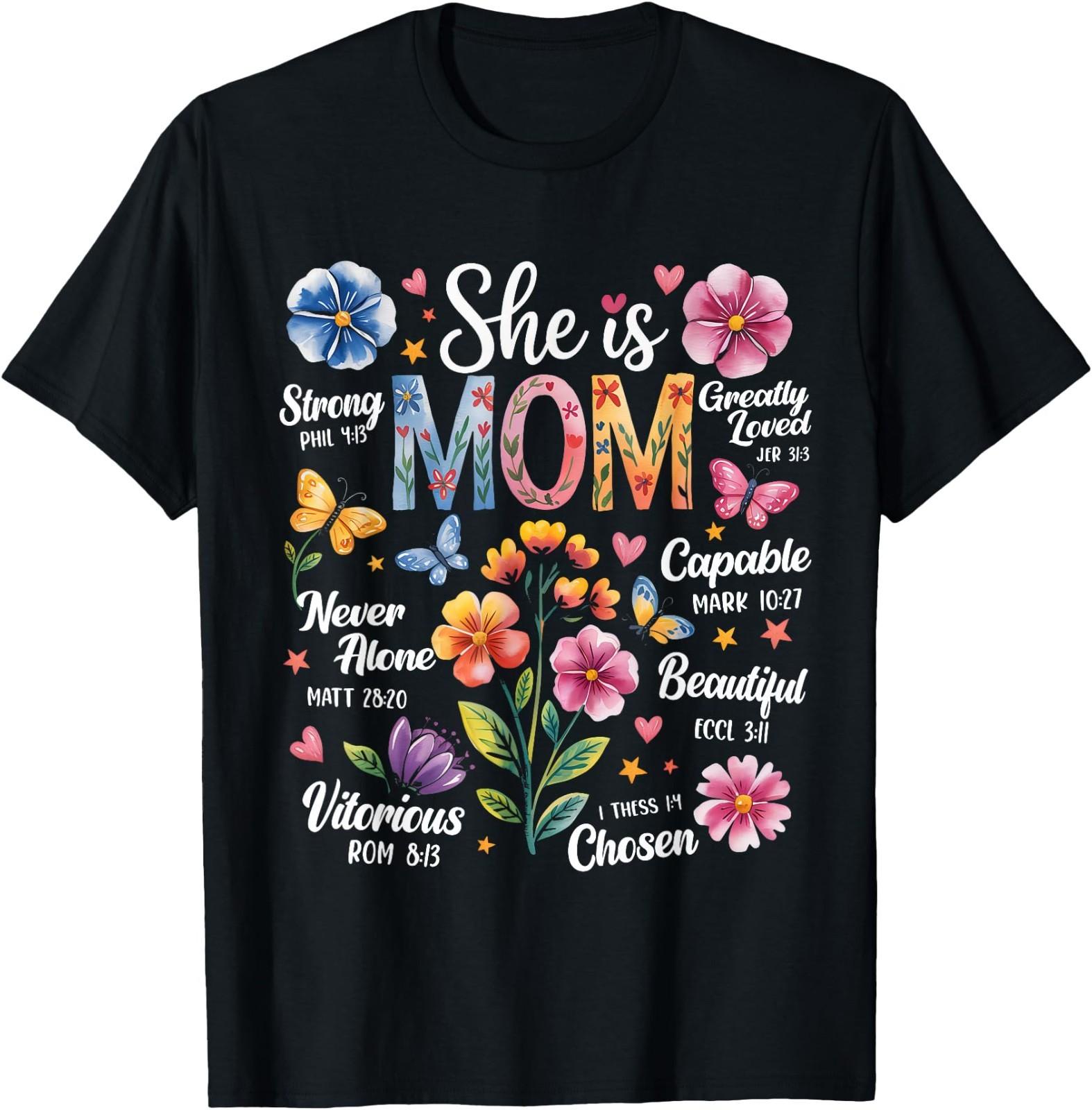 She is Mom Bible Verses Christian Boho Floral Mother s Day T- Unisex T-Shirt XXXXL