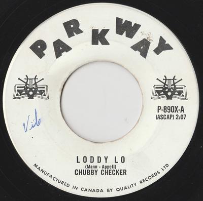7-Zoll Schallplatte CHUBBY CHECKER - Loddy Lo P890X Parkway 1963 Kanada Jazz Gebraucht