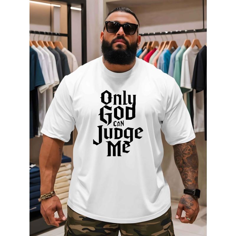 European Size Men'S Oversized T-Shirt with Gothic Letter Print "Only God Can Judge Me" in Black and White | Casual Street Style, Breathable