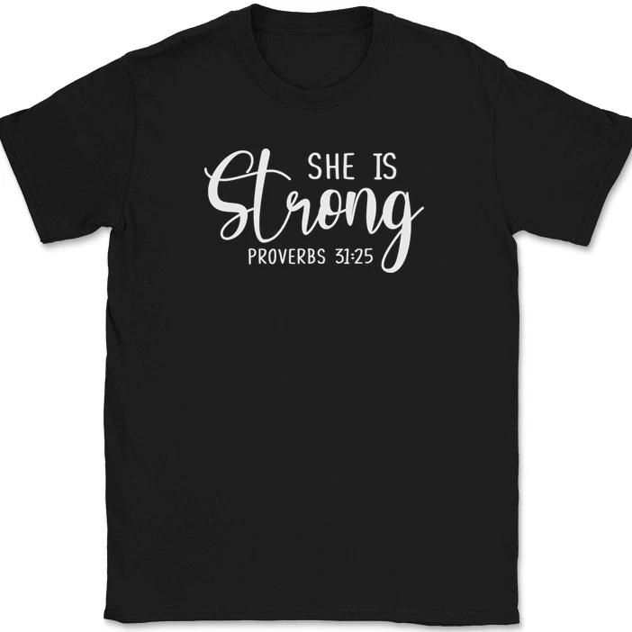 She Is Strong Proverbs T-Shirt Christian Prayer Praise Jesus Christ God Tee