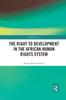 The The Right To Development In the African Human Rights System Book