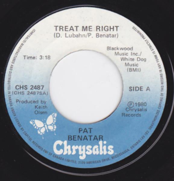 

7inch Record PAT BENATAR Treat Me Right CHS2487 Chrysalis 1980 Canada Rock Used