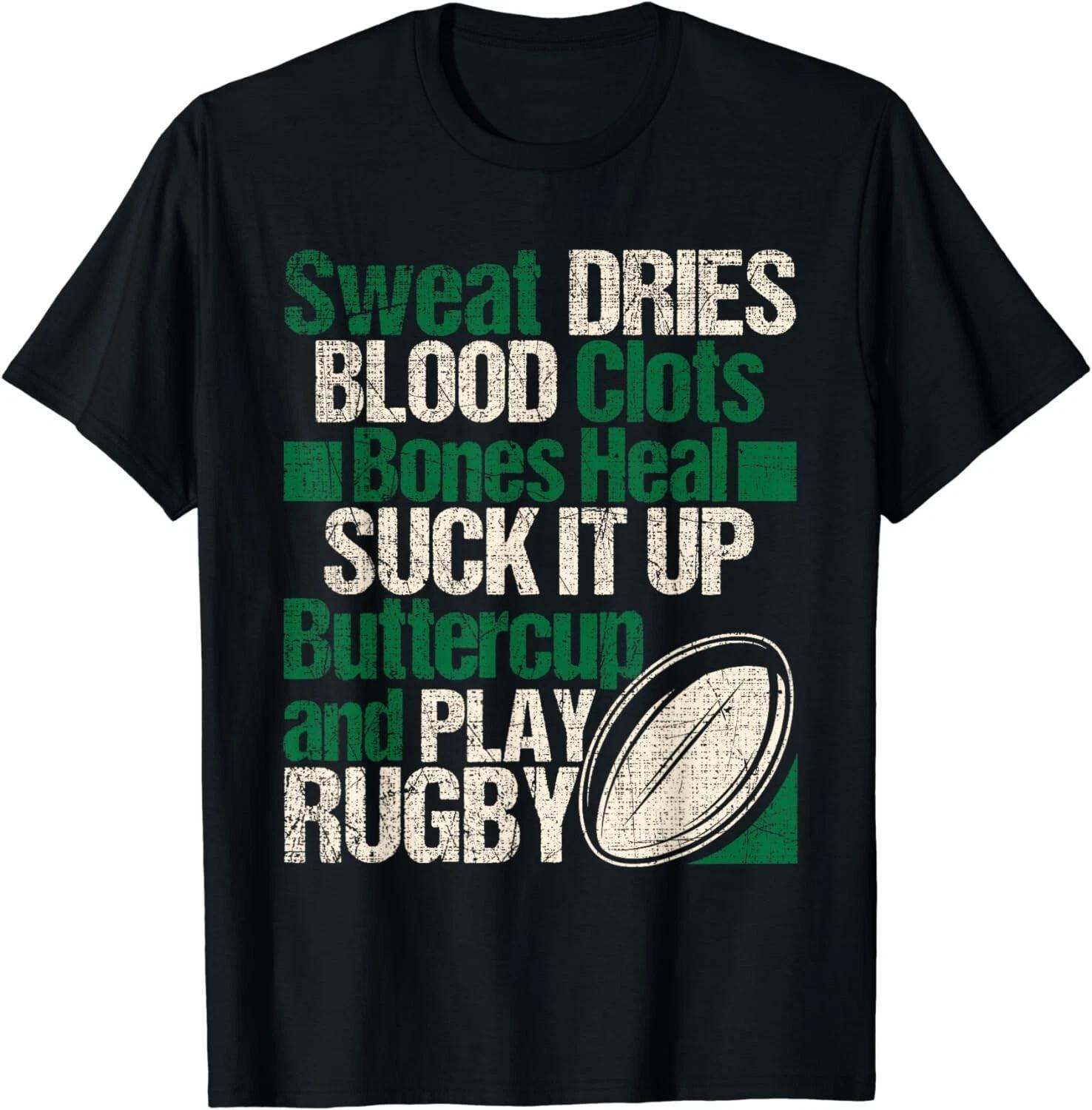 Sweat Dries Blood Clots Bones Heal - Funny Rugby Quote Gift Unisex T-Shirt 4XL