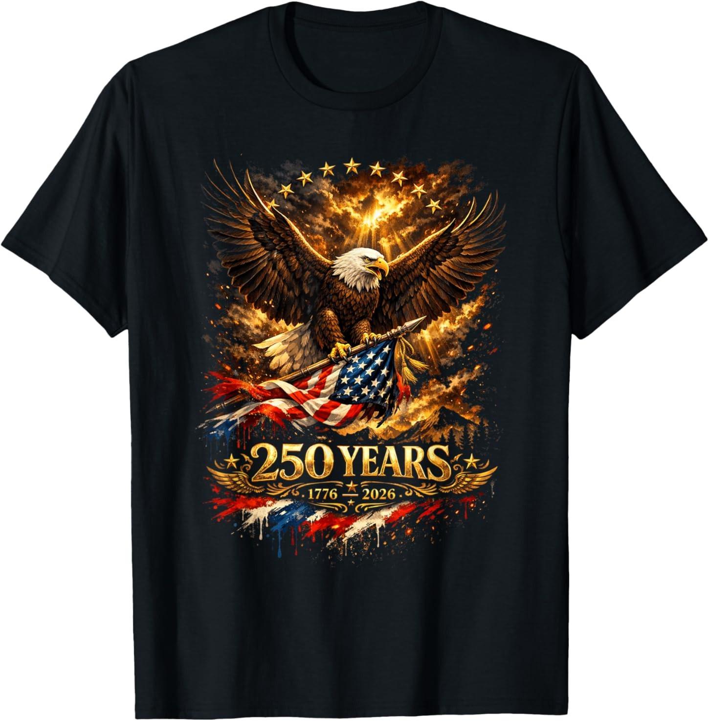 250 Years Anniversary Eagle American Flag 1776-2026 4th July T-Shirt S