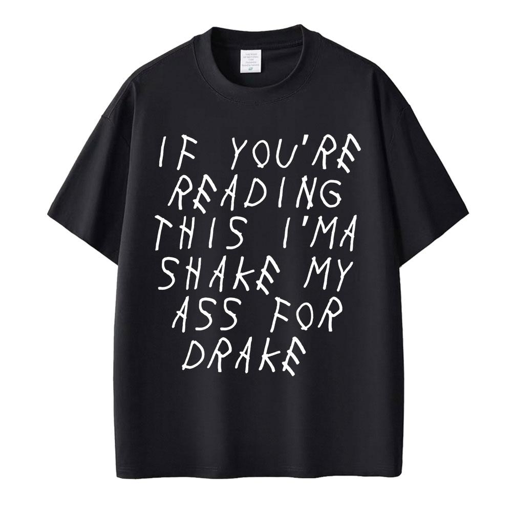 

Rapper Drake T Shirts If You Are Reading This It Is Too Late Album T-Shirt Men Women Oversized High Quality T-shirts S