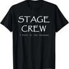 Funny Stage Crew Theatre T-Shirt T-Shirt