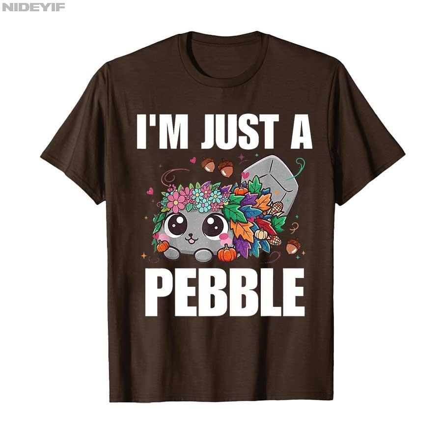 I'm Just Pebble Funny Cute Dandy Pebble T-shirt For Men Women 100% Cotton T Shirts Short Sleeve Tops