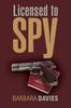 The Licensed To Spy Book