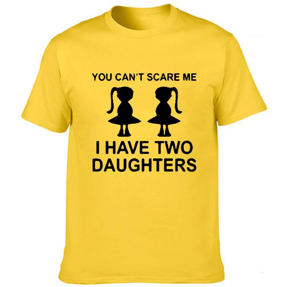 You Can T Scare Me I Have Two Daughter Men Summer Funny T Shirt Dad Fathers