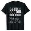 Dames T-shirt met korte mouwen Casual Shirt Streetwear Tops Grappig Een Wijze Arts Schreef Ooit Medisch Arts Handschrift Bedrukte Tee Y2K
